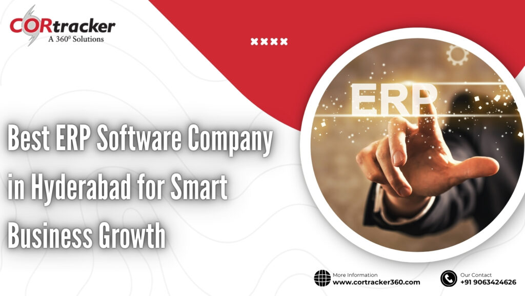 Best ERP Software Company in Hyderabad | CORtracker360 ERP Solutions